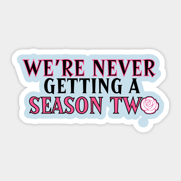 Ouran's Never Getting a Season Two Sticker by WhaleCraft Designs